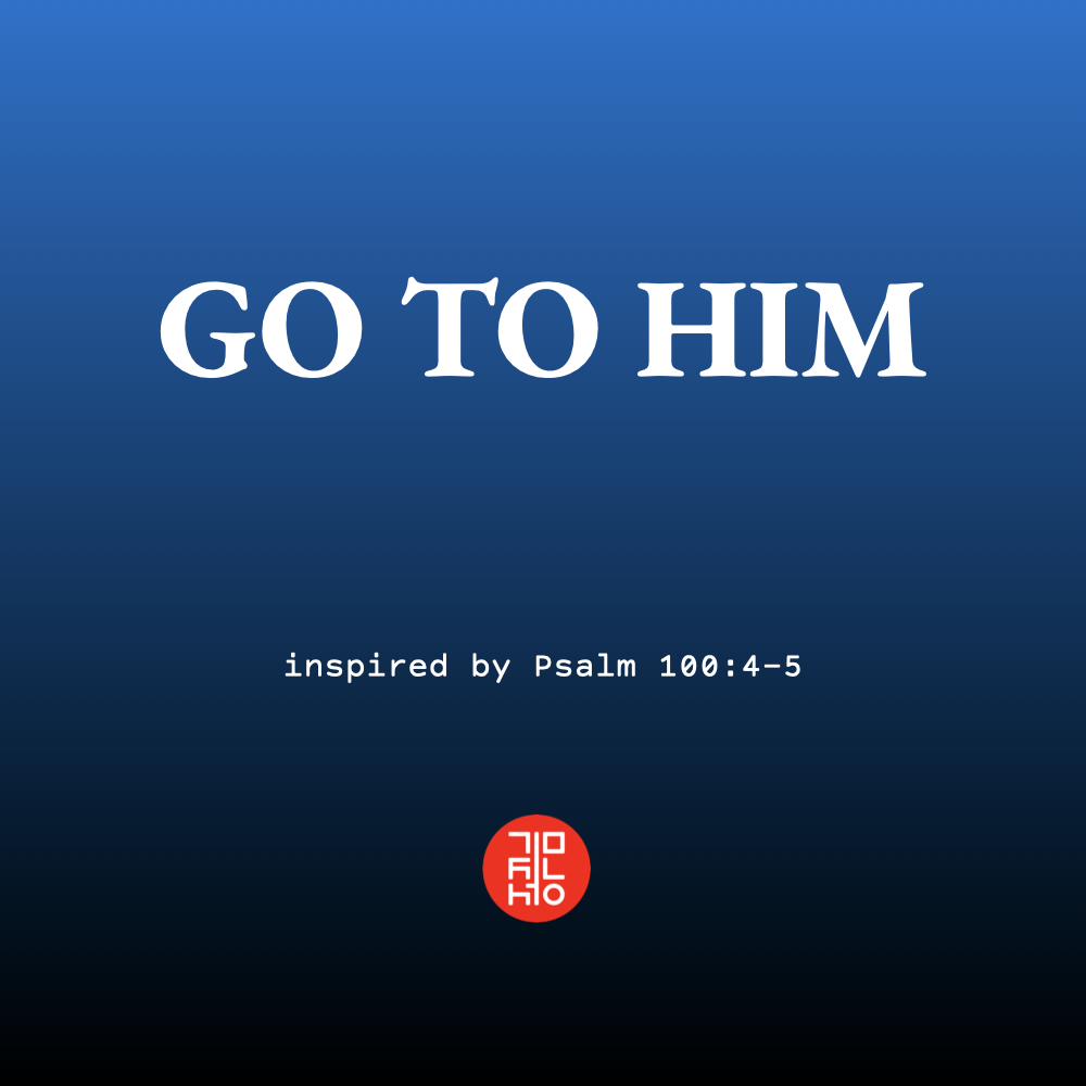 Album cover for Go To Him